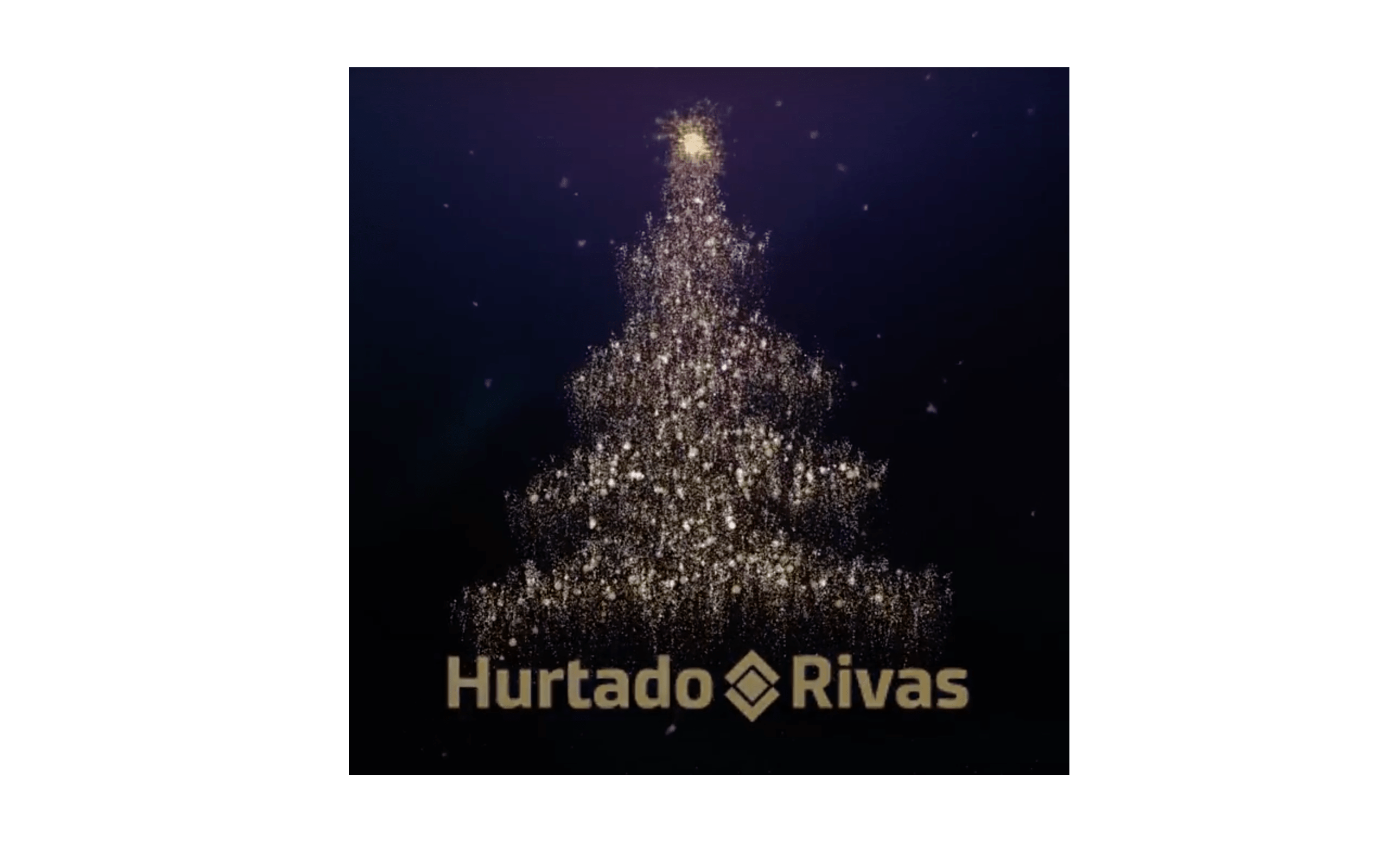Hurtado Rivas y sus áreas de negocio os desean Felices Fiestas
